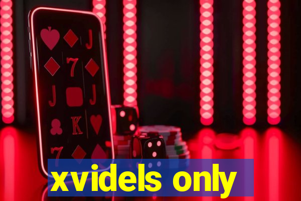 xvidels only